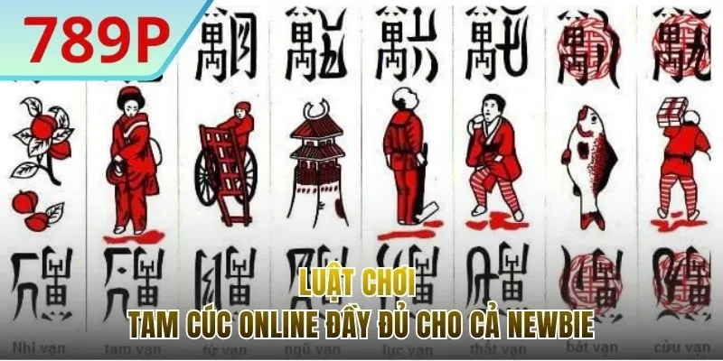 Luật chinh chơi Tam cúc online đơn giản 2025