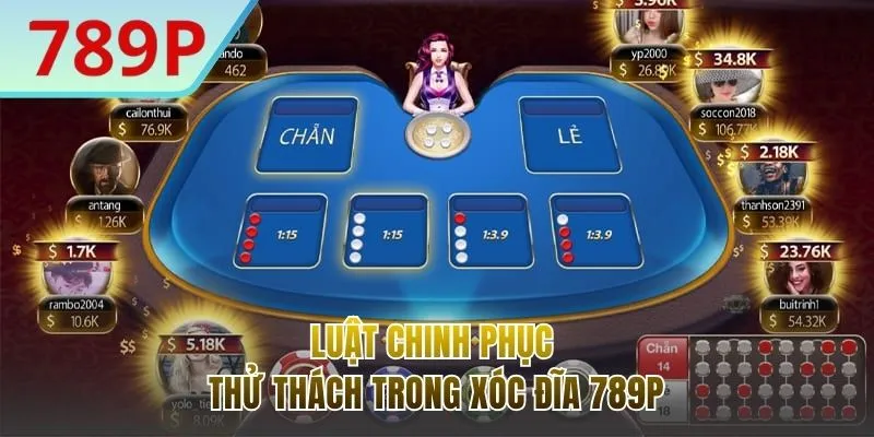Luật đầy đủ để hoàn thành thử thách trong Xóc Đĩa